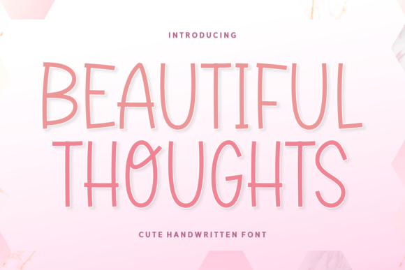 Beautiful Thoughts Font