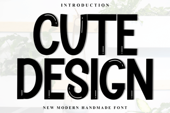 Cute Design Font: A Stylish Choice