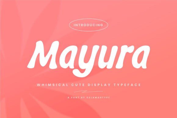 Mayura: A Script Font for Real-World Design