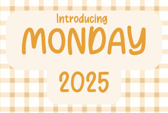 Monday 2025 Font for Web Design